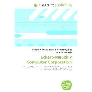  Eckert Mauchly Computer Corporation (9786134263429 
