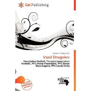  Vasil Dragolov (9786200568885) Iustinus Tim Avery Books