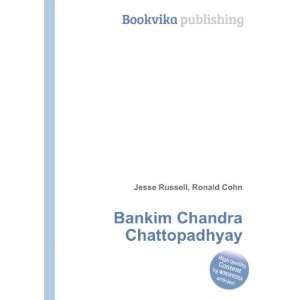    Bankim Chandra Chattopadhyay Ronald Cohn Jesse Russell Books