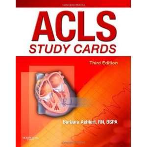    ACLS Study Cards, 3e [Cards] Barbara J Aehlert RN BSPA Books