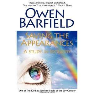   the Appearances A Study in Idolatry [Paperback] Owen Barfield Books