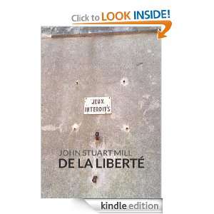 De la liberté (French Edition) John Stuart Mill  Kindle 