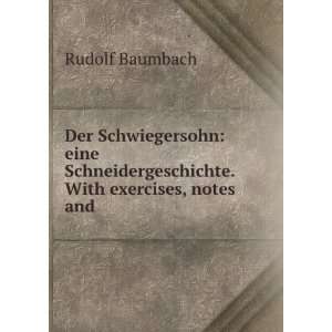   . With exercises, notes and . Rudolf Baumbach Books
