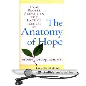  The Anatomy of Hope How People Prevail in the Face of 