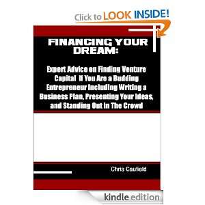   Venture Capital If You Are a Budding Entrepreneur, Including Writing a