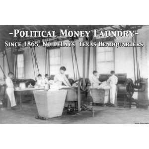  Politcal Money Laundry 20x30 poster