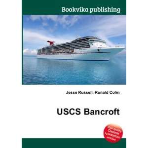  USCS Bancroft Ronald Cohn Jesse Russell Books
