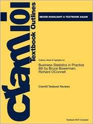 Studyguide for Business Statistics in Practice by Bruce Bowerman, ISBN 