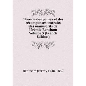  mie Bentham Volume 3 (French Edition) Bentham Jeremy 1748 1832 Books