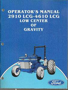 Ford 2910 LCG 4610 LCG Low Center of Gravity Tractor Operators Manual 