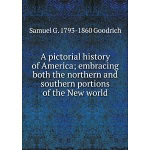   of the New world Samuel G. 1793 1860 Goodrich  Books