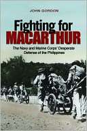 Fighting For MacArthur The John Gordon