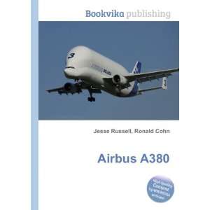  Airbus A380 Ronald Cohn Jesse Russell Books