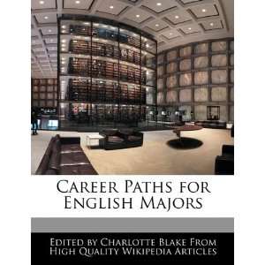   Paths for English Majors (9781171060390) Charlotte Blake Books