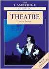 The Cambridge Guide to Theatre, (0521434378), Martin Banham, Textbooks 