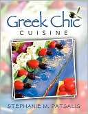 Greek Chic Cuisine Stephanie Patsalis