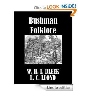 Bushman Folklore W. H. I. BLEEK, L. C. LLOYD  Kindle 