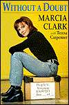   Without a Doubt by Marcia Clark, Penguin Group (USA 