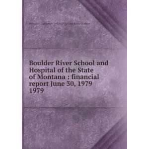  Boulder River School and Hospital of the State of Montana 