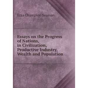  nations, in civilization, productive industry, wealth and population 