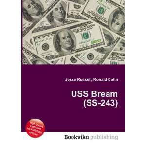  USS Bream (SS 243) Ronald Cohn Jesse Russell Books