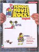The Schoolhouse Rock Songbook Hal Leonard Corporation