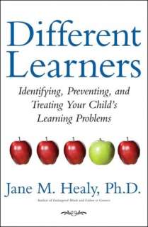   Identifying, Preventing, and Treating Your Childs Learning Problems