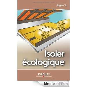 Isoler écologique (French Edition) Brigitte Vu  Kindle 
