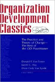 Organization Development Classics The Practice and Theory of Change 