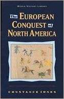European Conquest of North Constance Jones