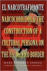 El Narcotraficonte Narcotraficante and the Construction of a Cultural 