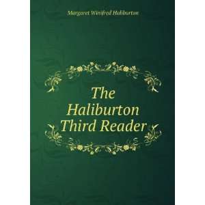  The Haliburton Third Reader Margaret Winifred Haliburton Books