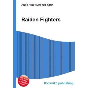 Raiden Fighters 2 Ronald Cohn Jesse Russell Books