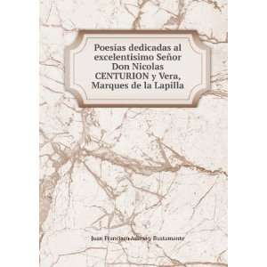   Vera, Marques de la Lapilla Juan Francisco Adana y Bustamante Books