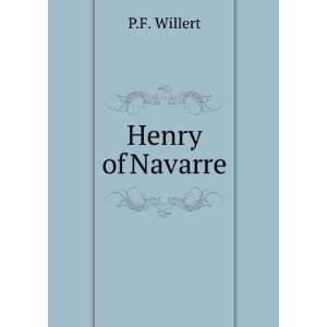  Henry of Navarre PF Willert Books