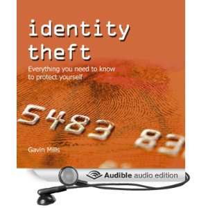 Identity Theft Everything You Need to Know to Protect Yourself 