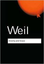 Gravity and Grace, (0415290015), Simone Weil, Textbooks   Barnes 