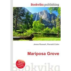  Mariposa Grove Ronald Cohn Jesse Russell Books
