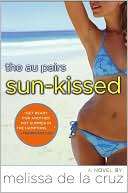 Sun Kissed (Au Pairs Series #3) Melissa de la Cruz