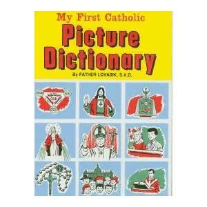  My First Catholic Picture Dictionary