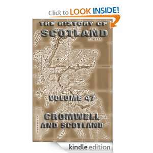 The History Of Scotland Volume 47 Cromwell And Scotland Andrew Lang 