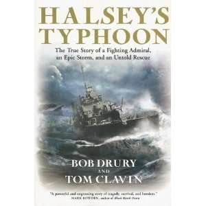  Halseys Typhoon The True Story of a Fighting Admiral, an 