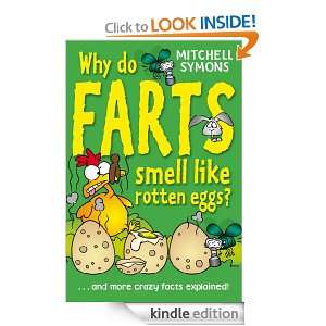 Why Do Farts Smell Like Rotten Eggs? (Mitchell Symons Trivia Books 