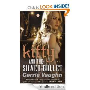   Bullet (Kitty Norville 4) Carrie Vaughn  Kindle Store