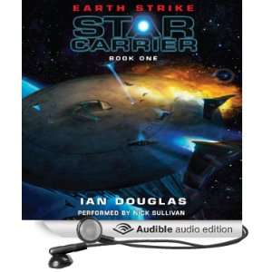 Earth Strike Star Carrier, Book One [Unabridged] [Audible Audio 