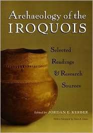 Archaelogy of the Iroquois, (0815631391), Jordan Kerber, Textbooks 