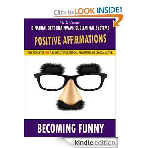 Positive Affirmations Becoming Funny [Kindle Edition]