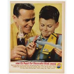  1962 Pepsi Think Young Dad Boy Model Plane Print Ad