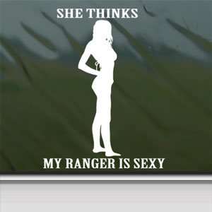   Thinks My RANGER Is Sexy White Sticker Ford Laptop Vinyl White Decal