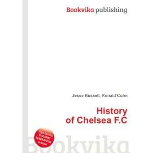  History of Chelsea F.C. Ronald Cohn Jesse Russell Books